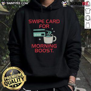 Funny coffee swipe card hoodie for caffeine lovers, perfect for a morning boost and adding humor to your coffee routine.