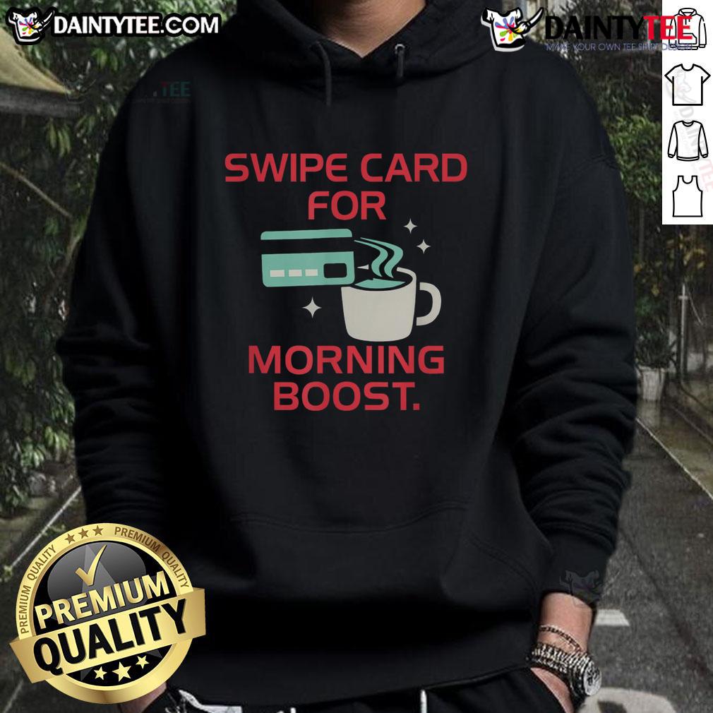 Funny coffee swipe card hoodie for caffeine lovers, perfect for a morning boost and adding humor to your coffee routine.