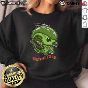 Funny cute alien parody sweatshirt featuring a whimsical design with 'That's All Folks' text for playful style.