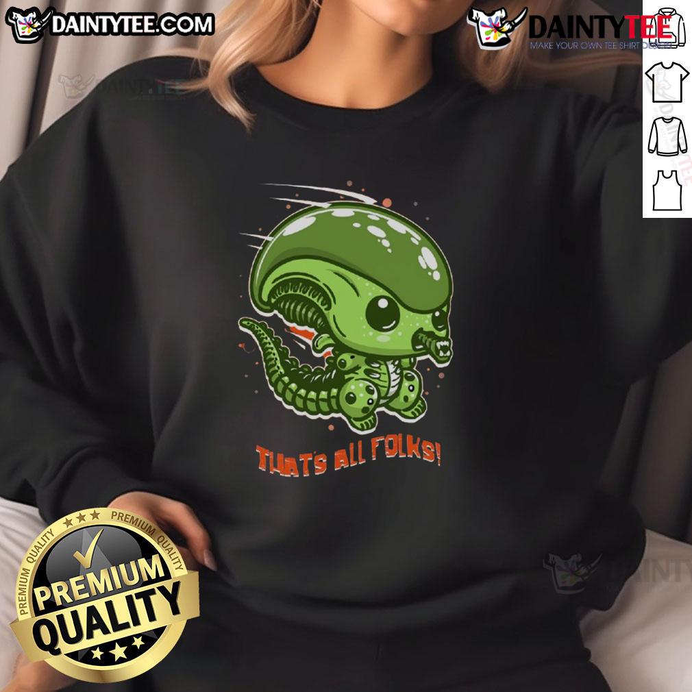 Funny cute alien parody sweatshirt featuring a whimsical design with 'That's All Folks' text for playful style.