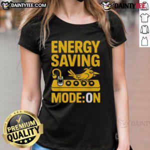 Funny Energy Saving Mode Lazy Bird Ladies Tee featuring a playful bird design, perfect for casual wear and humor lovers.