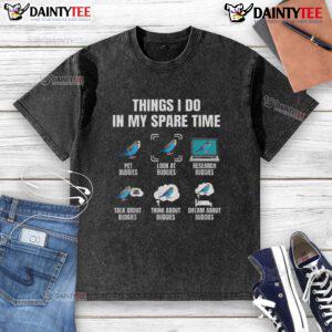 Alt Text: Funny things I do in my spare time t-shirt featuring a budgie parakeet, perfect for bird lovers.