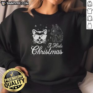 Awesome cool cat I hate Christmas sweatshirt featuring a stylish feline graphic in festive colors.