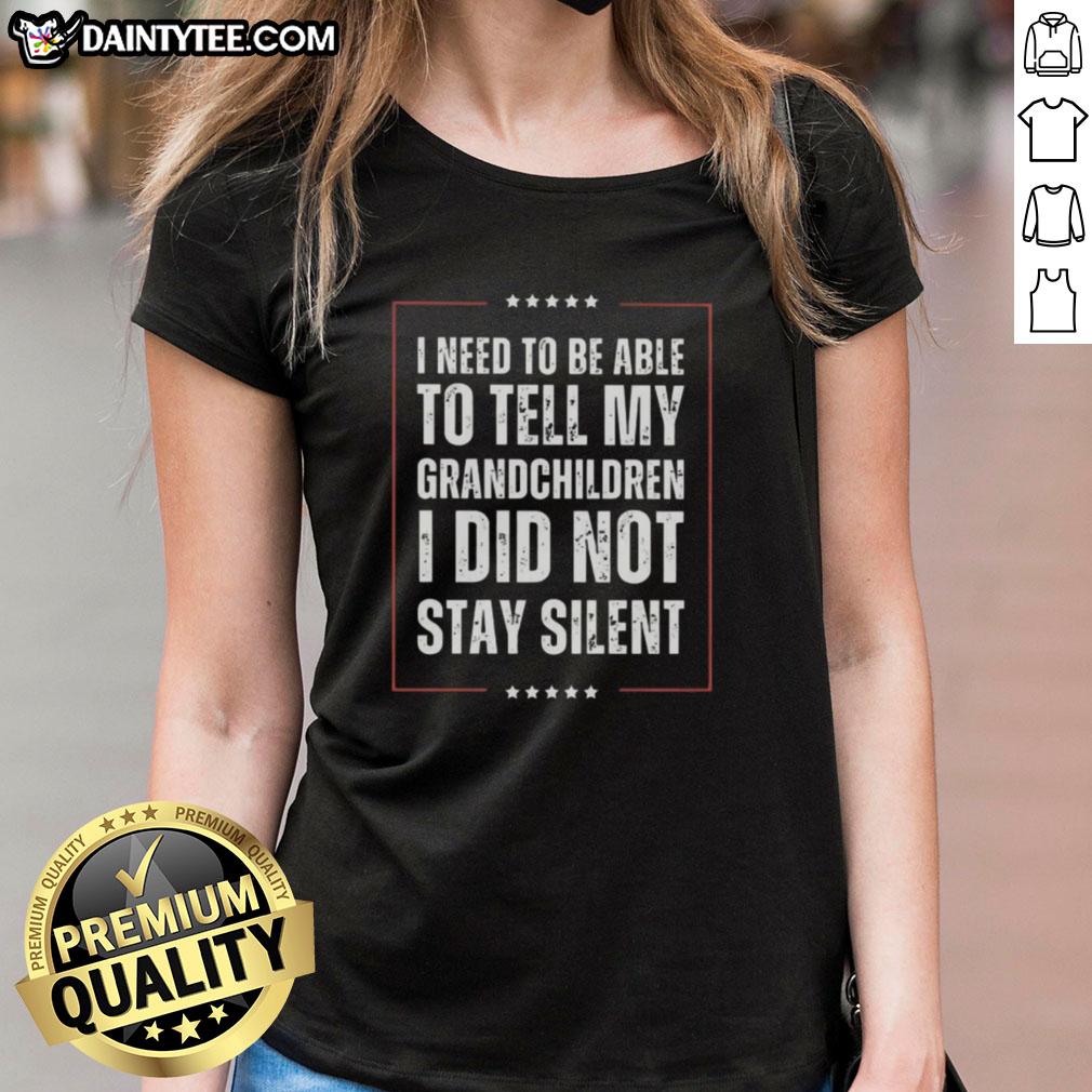 Vintage text ladies tee featuring the quote 'I Did Not Stay Silent' for empowering statements and stylish comfort.