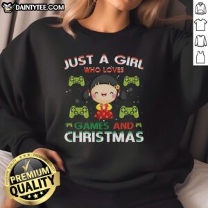 Awesome Just A Girl Who Loves Games And Christmas Sweatshirt featuring festive graphics and cozy design.