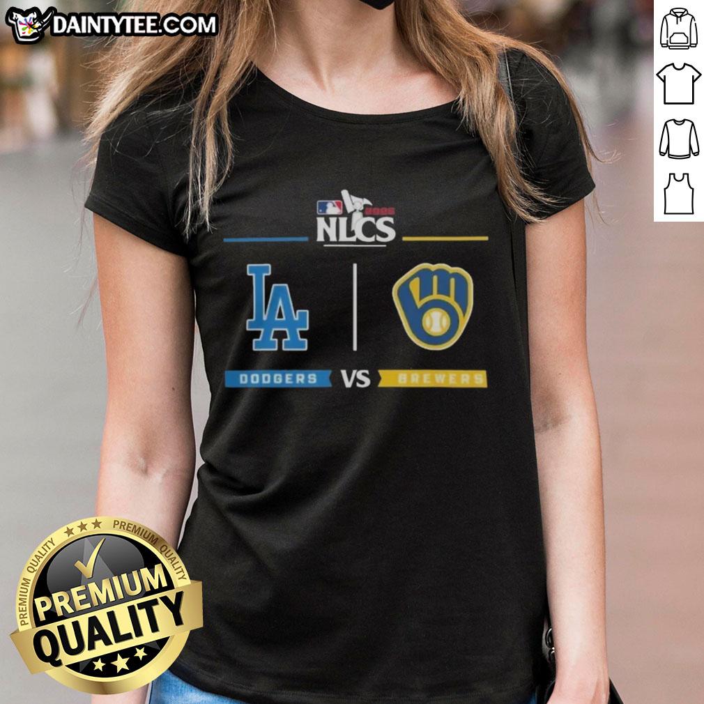 Awesome Los Angeles Dodgers vs Milwaukee Brewers 2025 NLCS Baseball Playoffs series matchup ladies tee design.