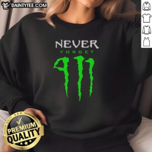 Awesome Never Forget Energy Drink sweatshirt featuring a vibrant design and comfortable fit, perfect for fans of energy drinks.
