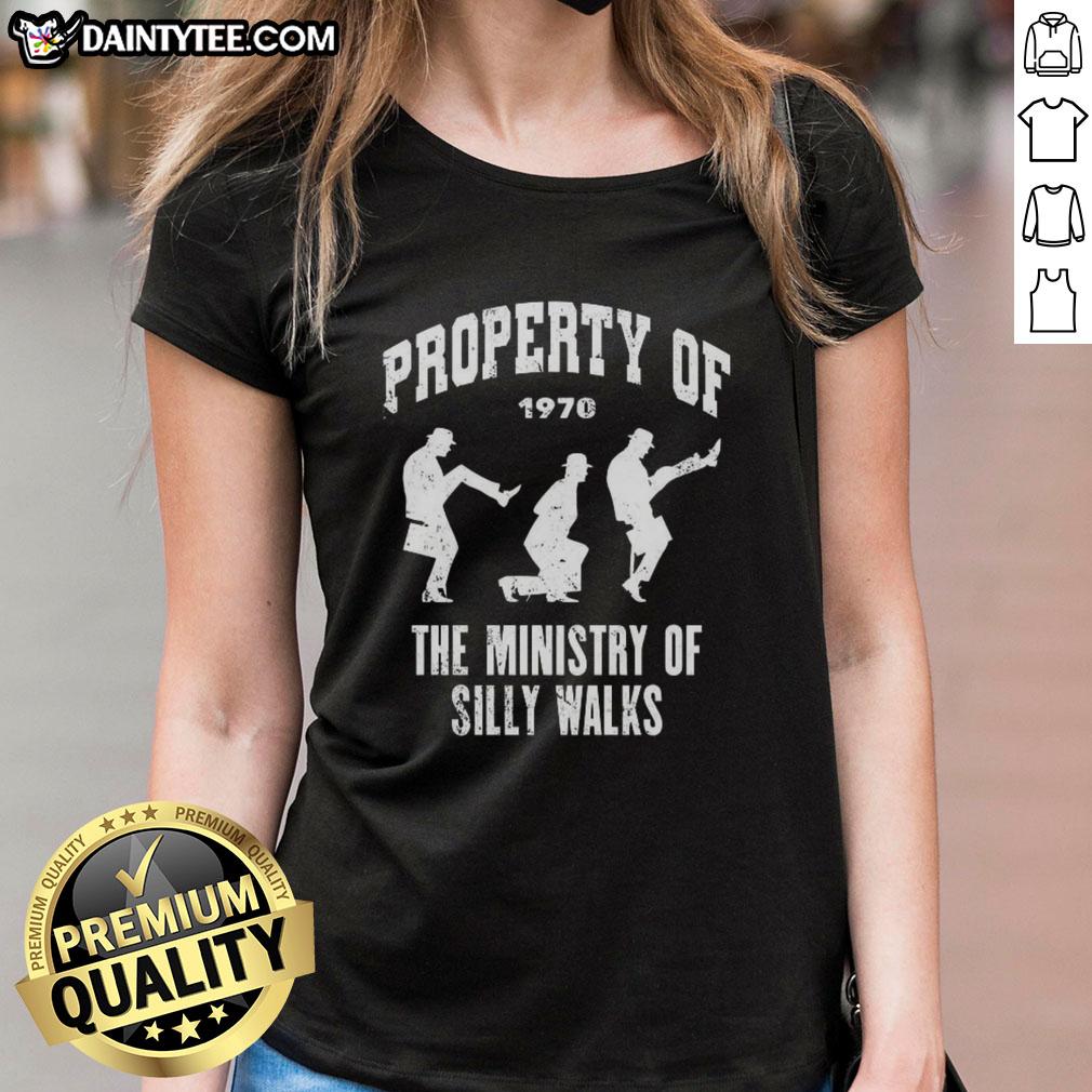 Awesome Property of the Ministry of Silly Walks ladies tee featuring a fun design and vibrant colors for fans.