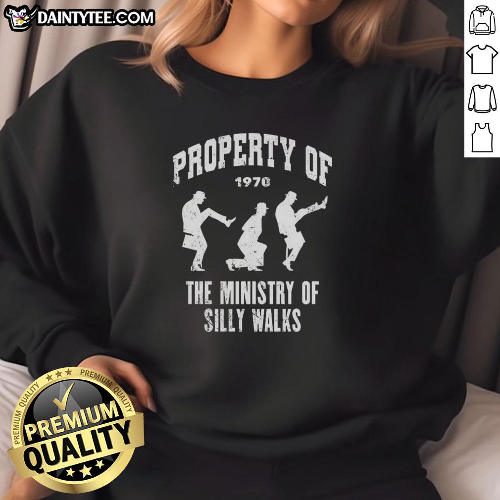 Awesome Property of the Ministry of Silly Walks sweatshirt featuring vibrant colors and unique design for fans.