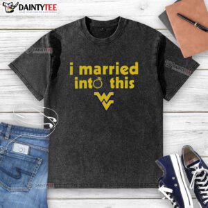 Awesome West Virginia Mountaineers I Married Into This washed t-shirt, perfect for fans celebrating their team spirit.