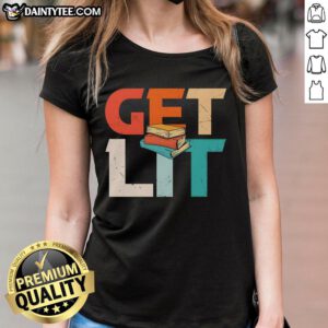 Funny 'Get Lit With Books' meme on a ladies tee, featuring playful book-themed graphics and vibrant colors.