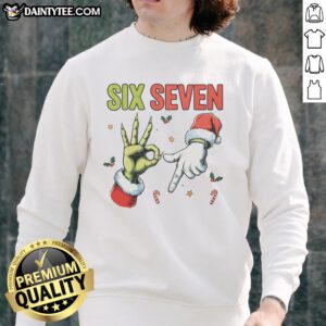 Funny Six Seven 6 7 67 meme Christmas sweatshirt featuring a humorous design perfect for the holiday season.