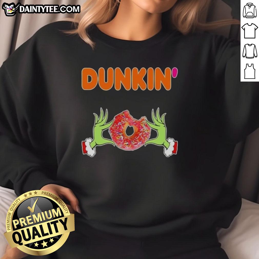 Good Grinch Hands Love Dunkin' Donut Merry Christmas Sweatshirt featuring festive design and cheerful colors.