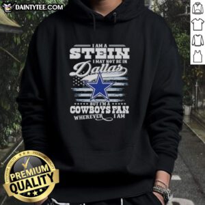 Alt Text: Good I Am A Stein hoodie for Cowboys fans, showcasing team spirit and loyalty, perfect for any location.