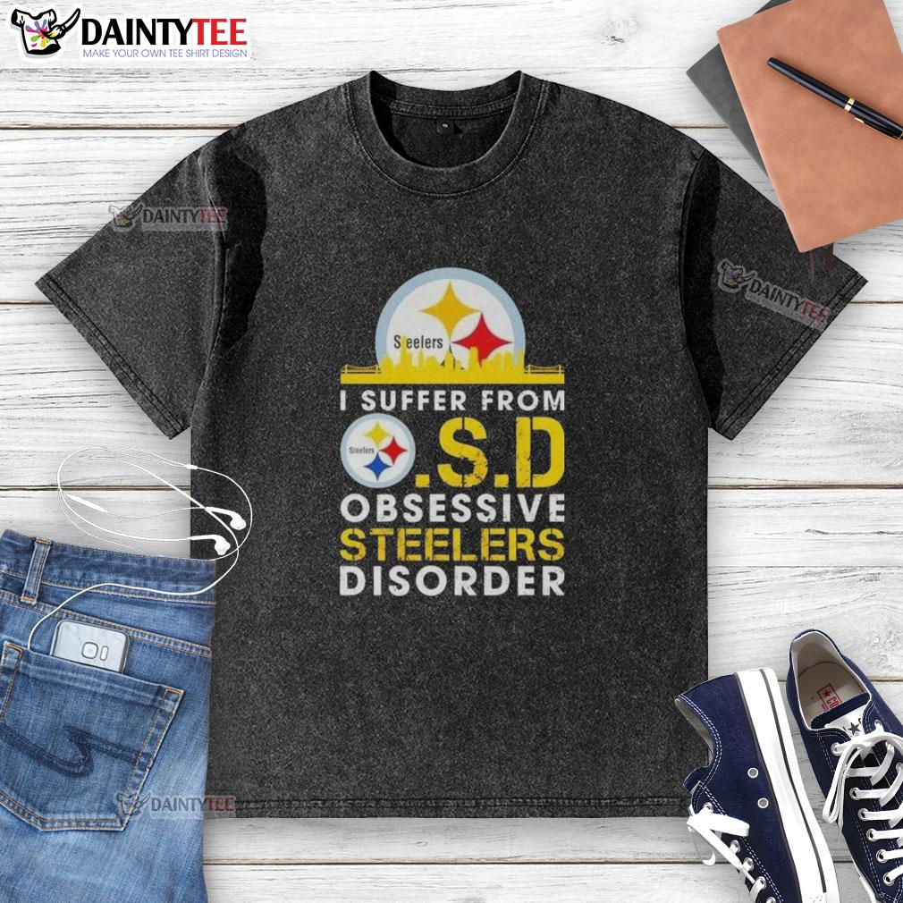 Alt Text: Good I Suffer From O.S.D. Obsessive Steelers Disorder washed t-shirt featuring bold Steelers logo and casual style.