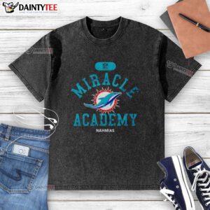 Good NFL Miami Dolphins Miracle Academy Nahmias washed t-shirt featuring vintage design and team colors for fans.