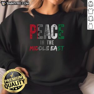 Good Peace in the Middle East sweatshirt featuring the Palestine flag, promoting unity and cultural awareness.