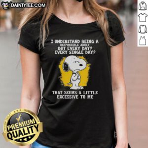 Alt Text: Happy Snoopy graphic on a ladies tee, showcasing a fun take on being a responsible adult every day.