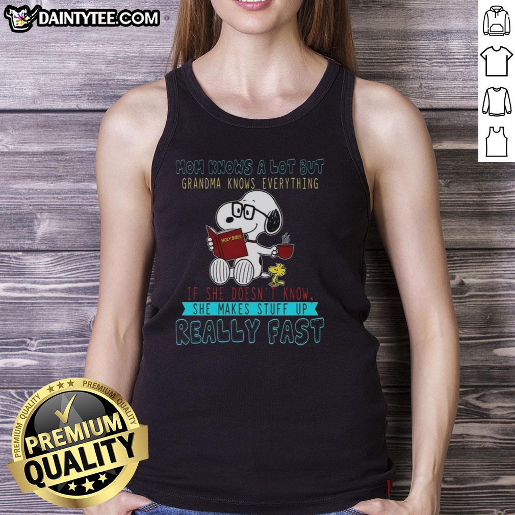 Alt Text: Happy Snoopy tank top featuring 'Mom knows a lot but Grandma knows everything' design for family bonding.