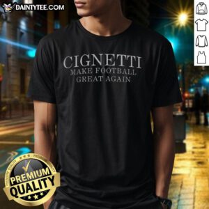 Hot College Football Coach Curt Cignetti wearing a 'Make Football Great Again' T-shirt, showcasing team spirit and style.