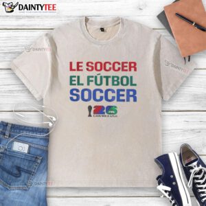 Premium FIFA World Cup 2026 t-shirt featuring Mexico and USA soccer design for fans of El Futbol and Le Soccer.