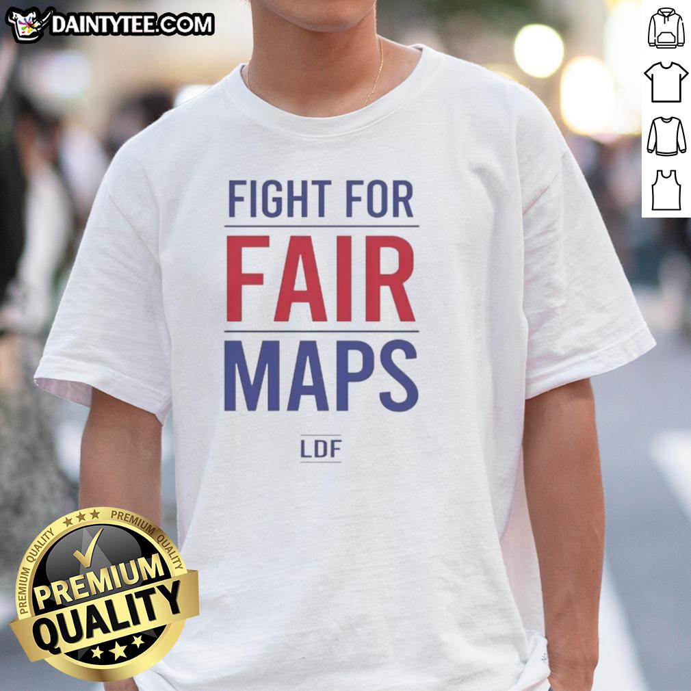 Premium Fight For Fair Maps LDF T-Shirt in vibrant colors, promoting fair mapping and social justice advocacy.