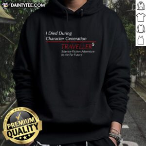 Premium 'I Died During Character Generation' Traveller 5 hoodie, featuring vibrant sci-fi design for adventure lovers.