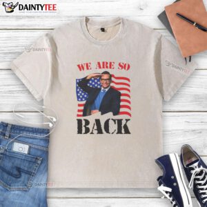 Premium 'We Are So Back' washed T-shirt in soft cotton, perfect for casual wear and showcasing your unique style.