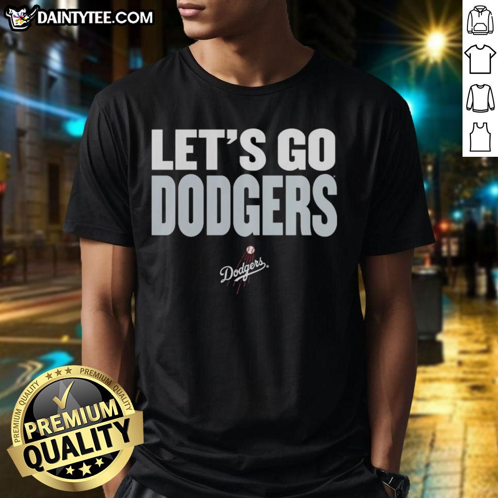 Alt Text: Pretty Los Angeles Dodgers slogan 'Let's Go Dodgers' T-shirt featuring a stylish design for fans.