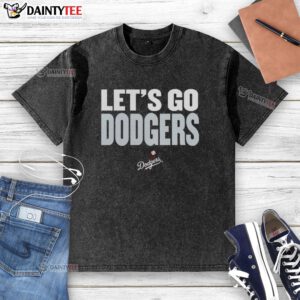 Pretty Los Angeles Dodgers slogan t-shirt featuring 'Let's Go Dodgers' in a stylish washed design.
