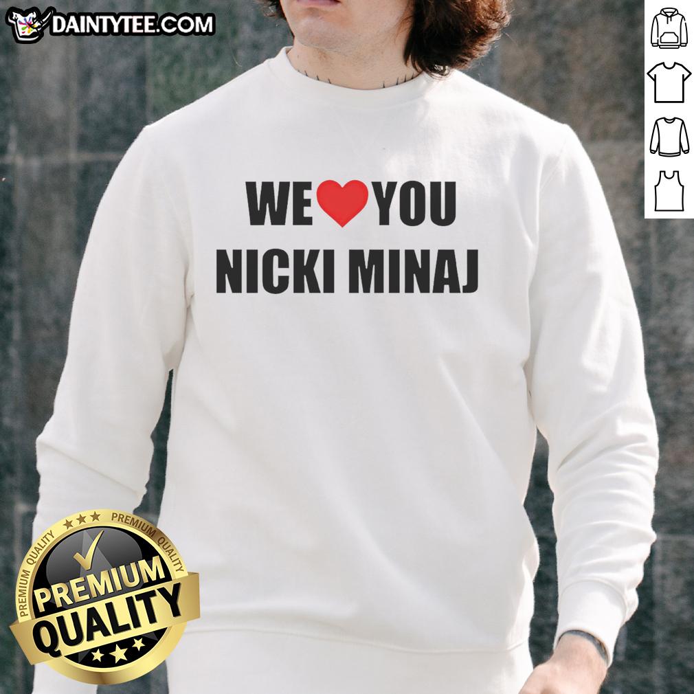 Alt Text: Cozy Top We Love You Nicki Minaj sweatshirt featuring vibrant colors and bold graphics for fans of the rapper.