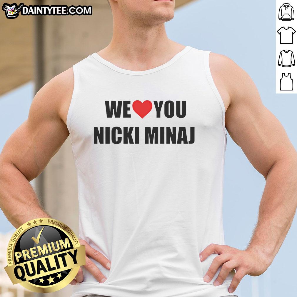 Stylish 'We Love You Nicki Minaj' tank top design featuring vibrant colors, perfect for fans of Nicki Minaj.