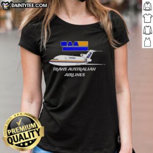 Awesome Trans Australian Airlines logo on a stylish ladies tee featuring a plane design, perfect for aviation enthusiasts.
