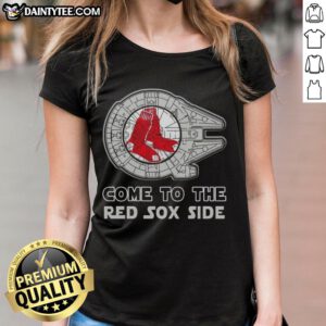 Premium Star Wars Come to the Boston Red Sox Side Ladies Tee featuring a stylish design for fans.