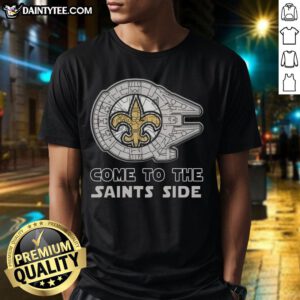 Premium Star Wars Come To The New Orleans Saints Side T-Shirt featuring a stylish design for fans of both franchises.