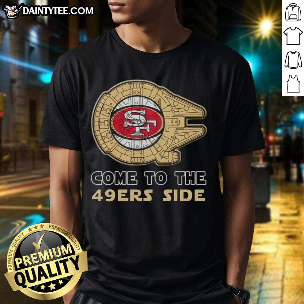 Premium Star Wars Come To The San Francisco 49ers Side T-Shirt featuring iconic characters and team logo design.