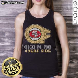 Premium Star Wars Come to the San Francisco 49ers Side Tank Top featuring a unique design for fans and collectors.