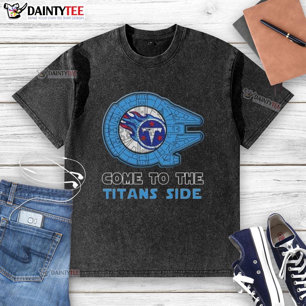 Premium Star Wars Come to the Tennessee Titans side washed t-shirt featuring vibrant graphics and a comfortable fit.