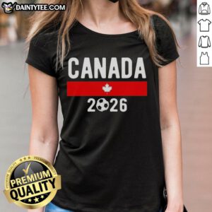 Alt Text: Awesome Canada 2026 Classic Canadian Soccer Fan Ladies Tee featuring a stylish design for passionate supporters.
