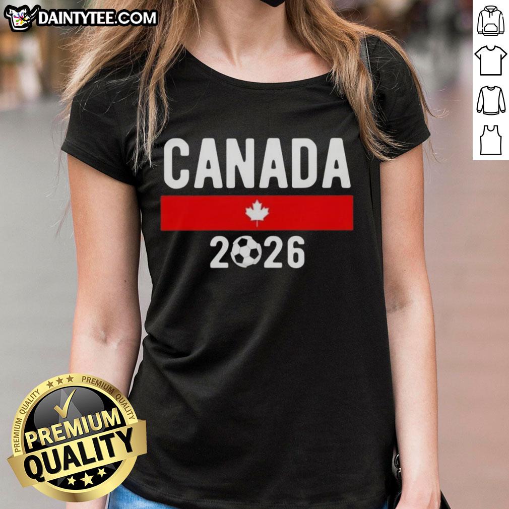 Alt Text: Awesome Canada 2026 Classic Canadian Soccer Fan Ladies Tee featuring a stylish design for passionate supporters.