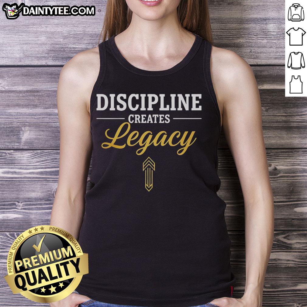 Awesome Discipline Creates Legacy motivational minimalist tank top in black with bold typography on display.