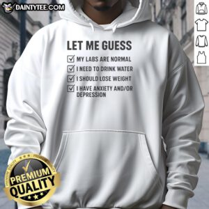 Alt Text: Awesome Let Me Guess Labs Are Normal Hoodie featuring a stylish design and comfortable fit for everyday wear.