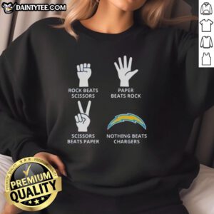 Awesome Los Angeles Chargers sweatshirt featuring a fun design: Rock beats scissors, paper beats rock, scissors beats paper.