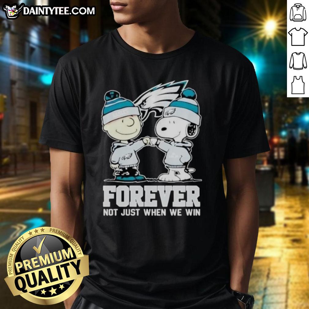 Awesome Philadelphia Eagles Charlie Brown and Snoopy Forever T-Shirt design celebrating fans, not just for wins.
