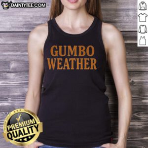 Awesome T-Bob Hebert Gumbo Weather tank top featuring vibrant design, perfect for casual wear and football fans.