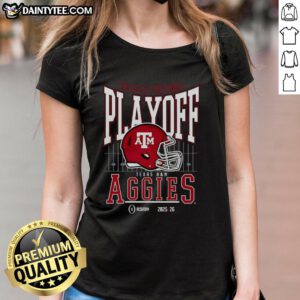 Alt Text: Awesome Texas A&M Aggies 2025-2026 College Football Playoff Bound helmet graphic on ladies tee shirt.