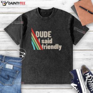 Alt Text: Funny dude wearing a Friendly ARC Raiders washed t-shirt, showcasing a relaxed style and humor in casual fashion.