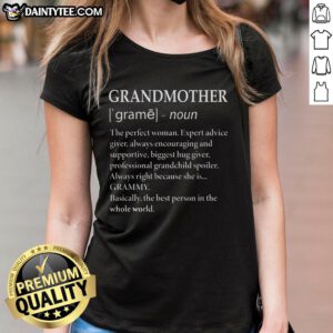 Funny grandmother definition graphic on a ladies tee, celebrating the loving and humorous side of being a grandma.