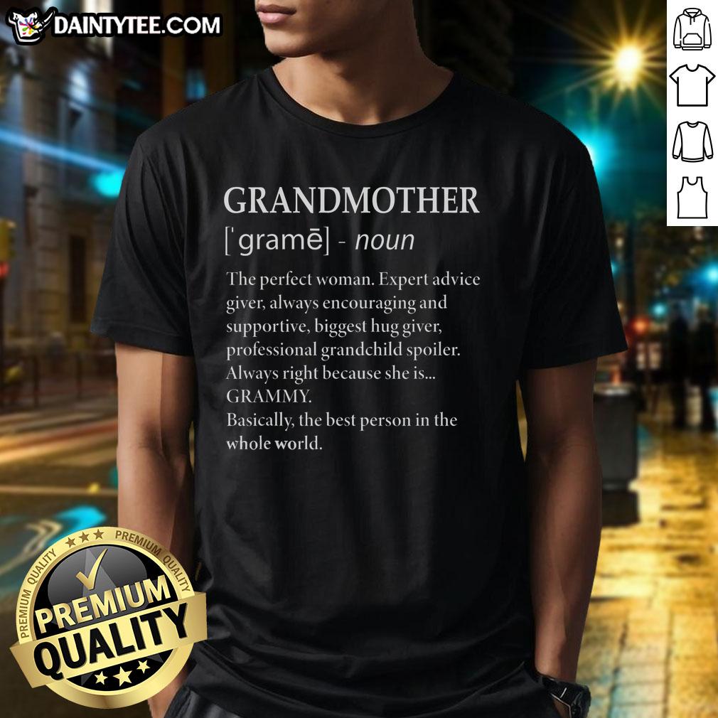 Funny Grandmother Definition Grandma T-Shirt featuring a humorous definition of a grandma in stylish text.