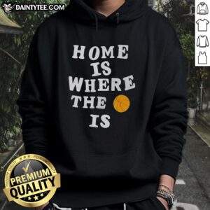 Funny home is where the basketball is hoodie featuring playful design, perfect for basketball lovers and cozy wear.
